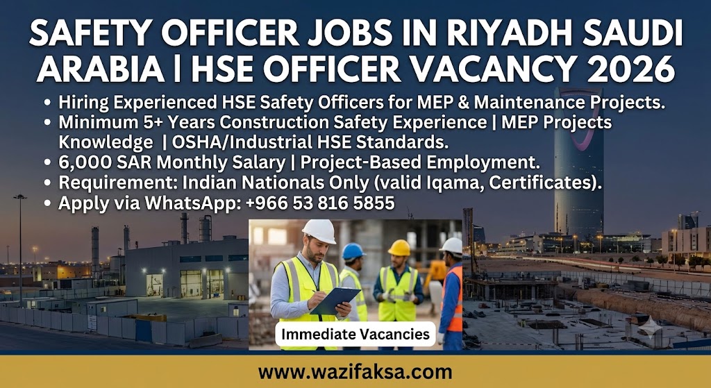 Safety Officer Jobs in Riyadh Saudi Arabia | HSE Officer Vacancy 2026